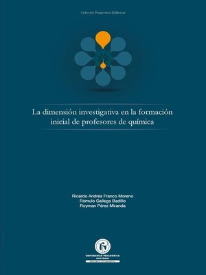 cover image of La dimensión investigativa en la formación inicial de profesores de química